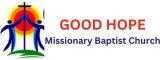 GOOD HOPE Missionary Baptist Church - 1